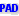 PAD