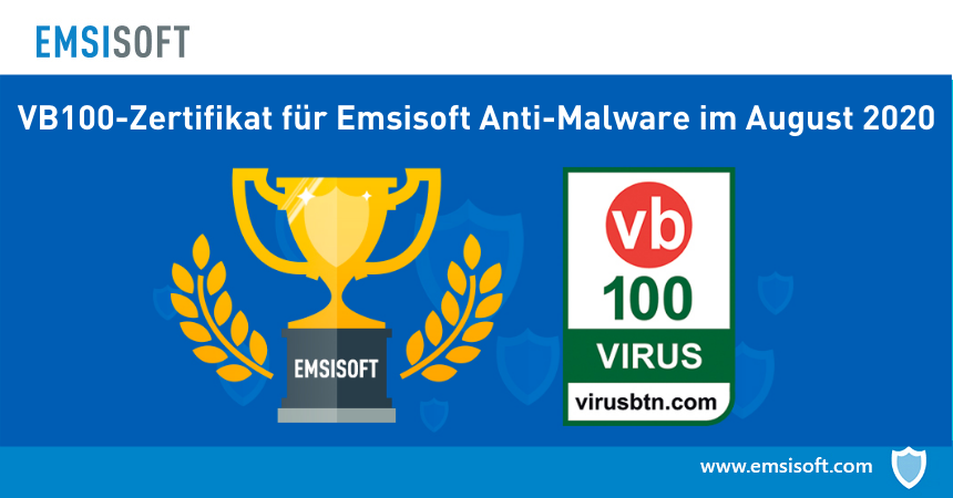 VB100-Zertifikat für Emsisoft Anti-Malware im August 2020