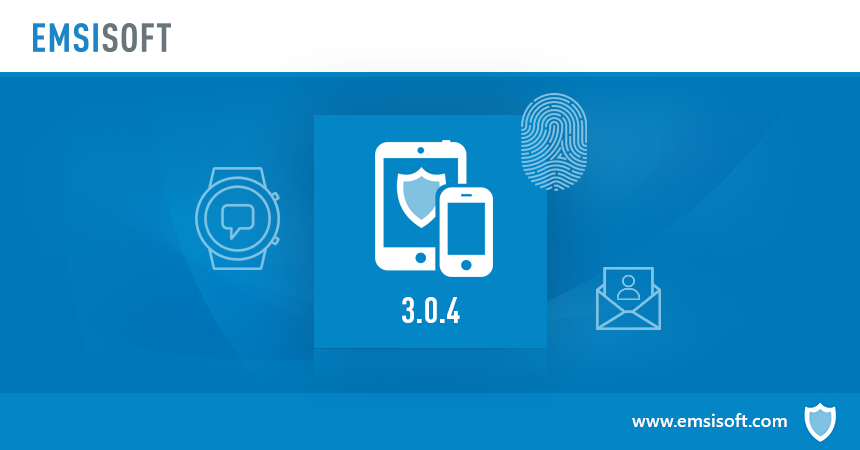 NEW in Emsisoft Mobile Security: Account Privacy, Android Wear and more