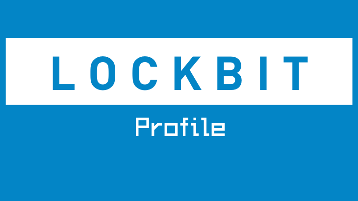 Lock Bit Images Ransomware Profile: LockBit