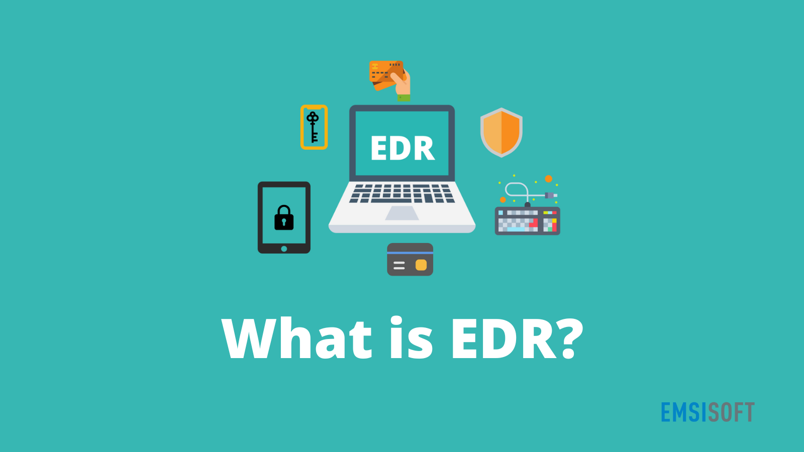What is EDR Endpoint Detection & Response Security