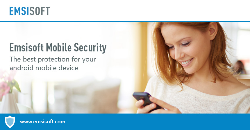 Emsisoft - Mobile Security: Lightweight Android Protection